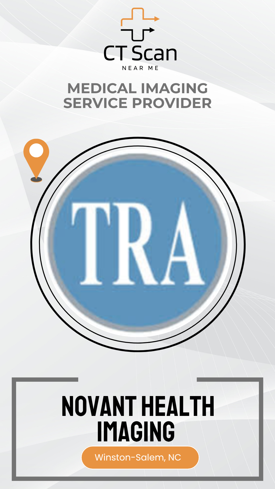 Novant Health Imaging advertisement with 'CT Scan Near Me' and 'TRA' branding on a white background.