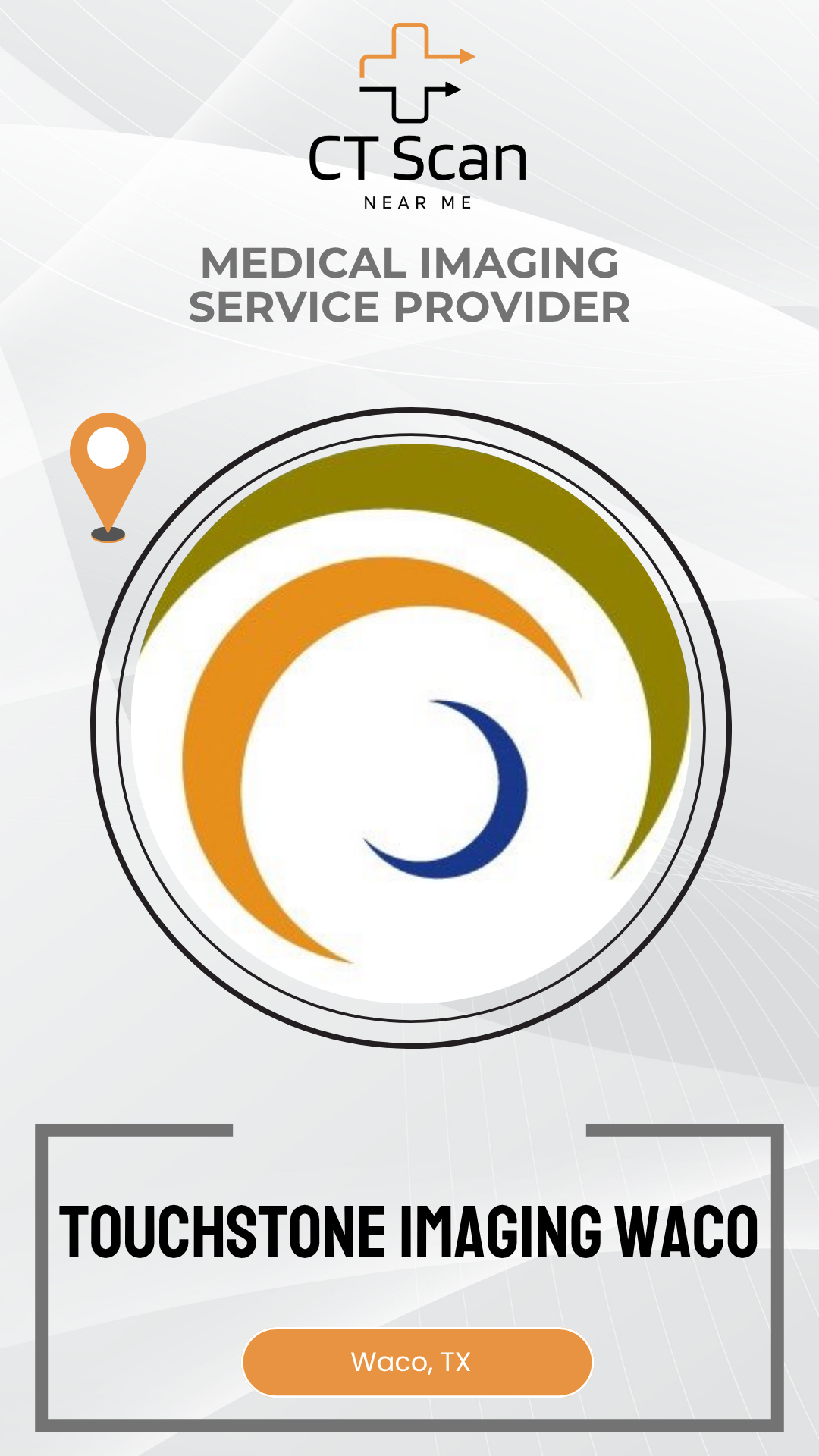 Touchstone Imaging Waco advertisement with medical imaging service provider branding.