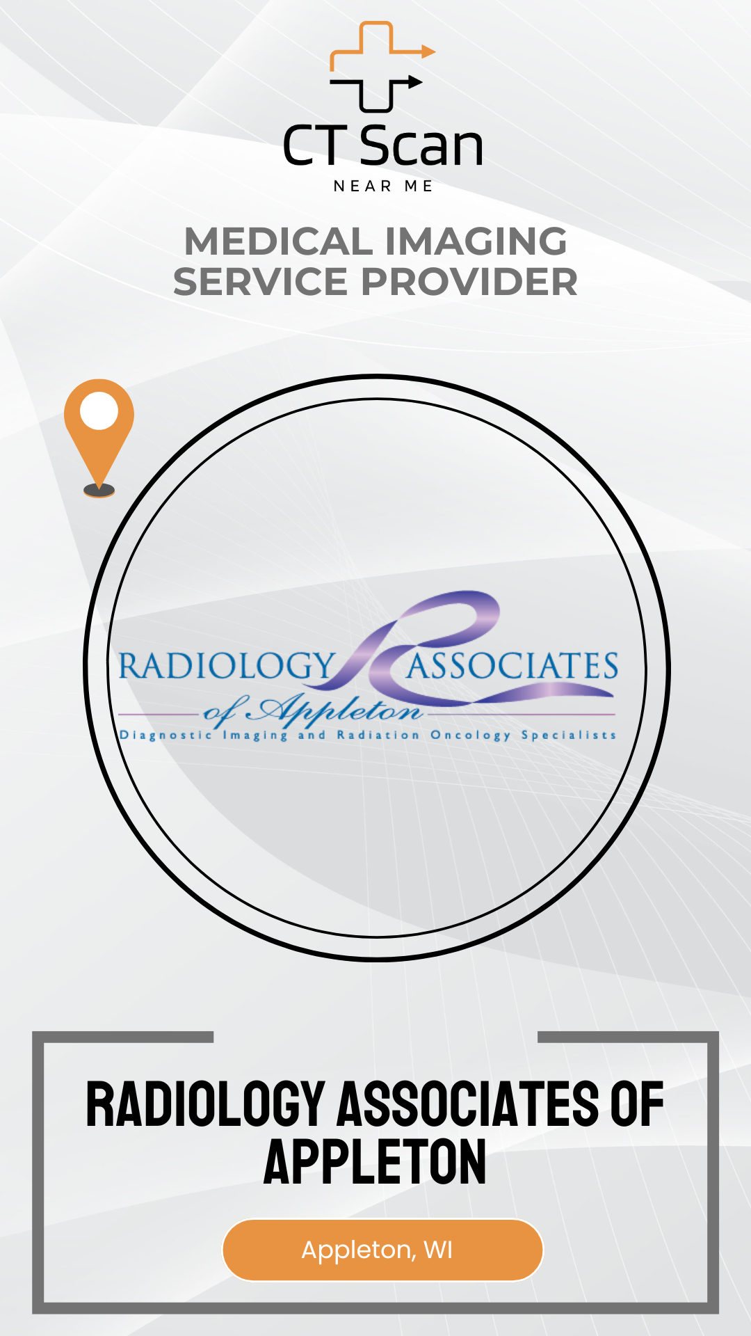 Promotional graphic for Radiology Associates of Appleton, featuring the Radiology Associates logo and text about a medical imaging service provider.