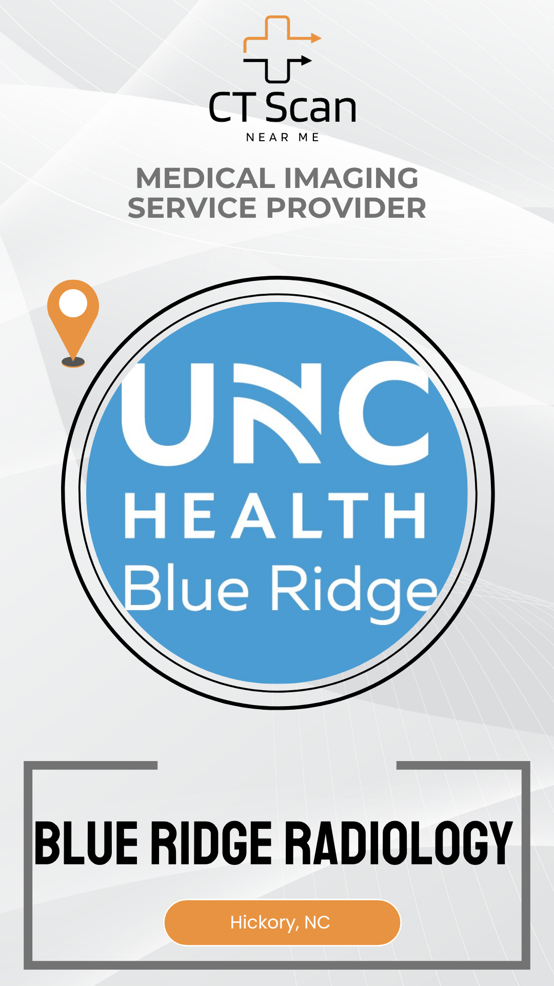 UNC Health Blue Ridge logo on a white background with 'CT Scan Near Me' branding.