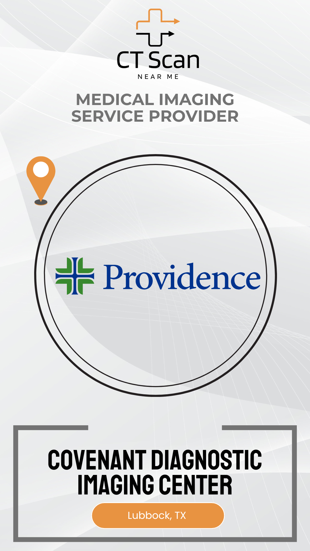 Promotional graphic for Providence Covenant Diagnostic Imaging Center with CT Scan logo.