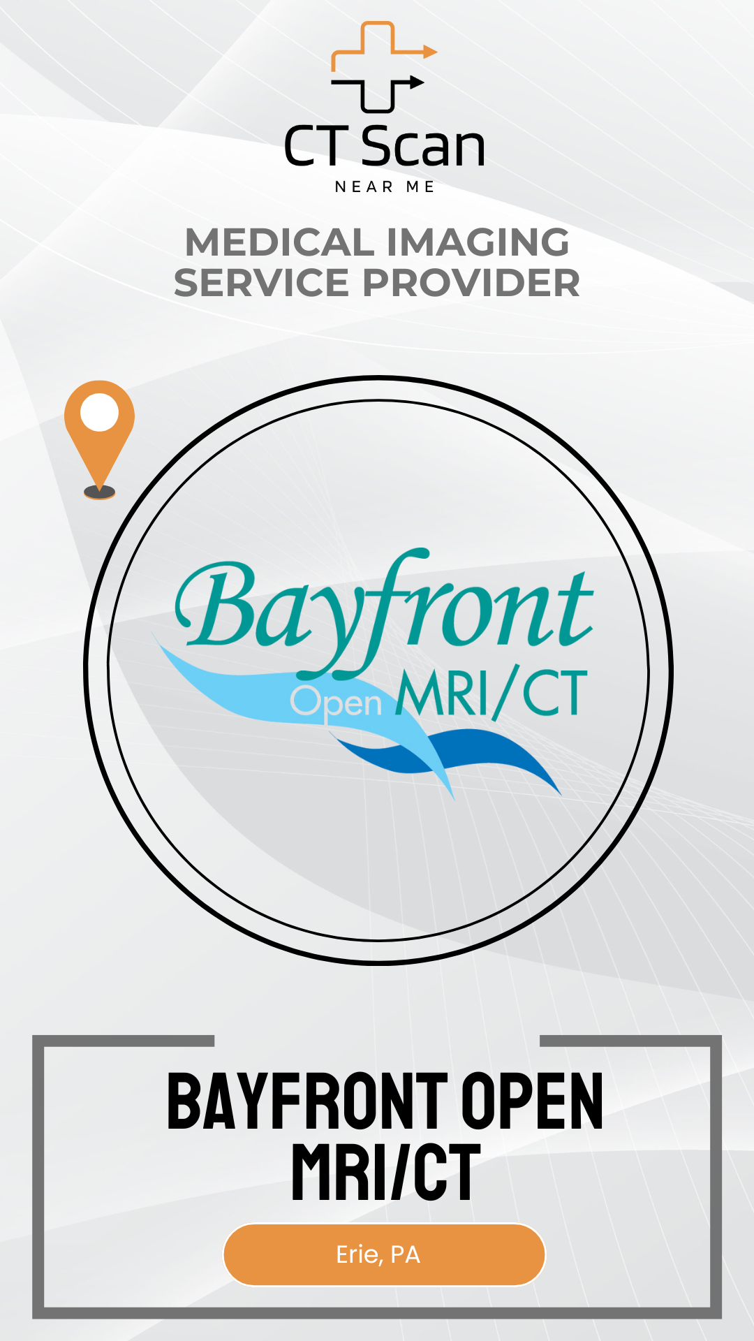 Promotional graphic for Bayfront Open MRI/CT with 'CT Scan Near Me' branding.