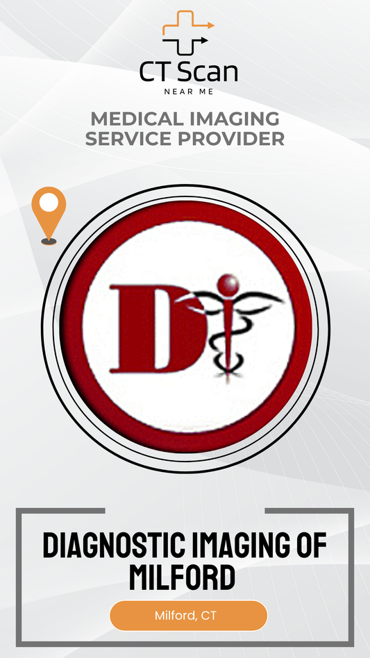 Promotional graphic for Diagnostic Imaging of Milford, CT, a medical imaging service provider.